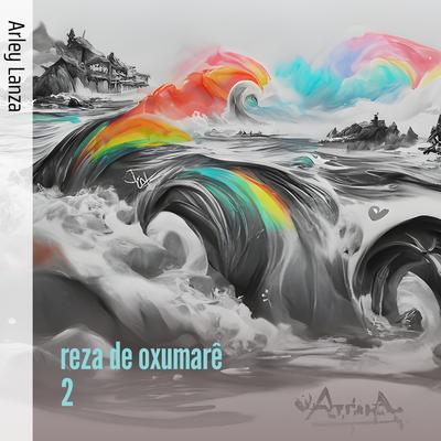 Reza de Oxumarê 2 By Arley lanza's cover