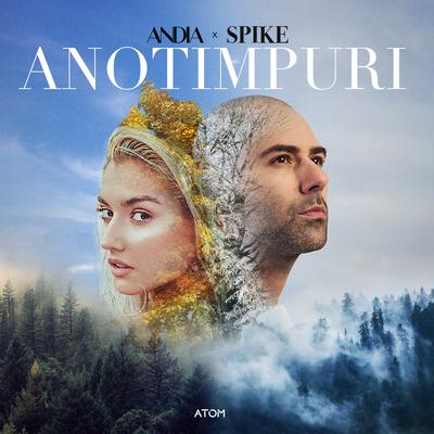 Anotimpuri (Live) By Andia, Spike's cover