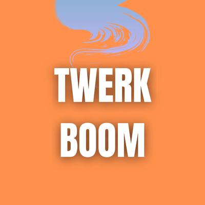 Twerk Boom By Dj Perreo Mix's cover