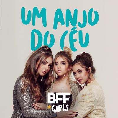 Um Anjo do Céu By BFF Girls's cover