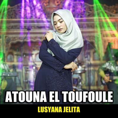 Atouna El Toufoule's cover