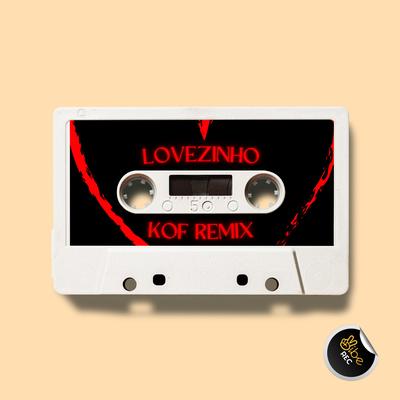 LOVEZINHO (PAGOFUNK) By Kof, Vibe Rec's cover