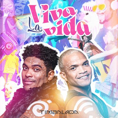 Viva La Vida By Timbalada's cover