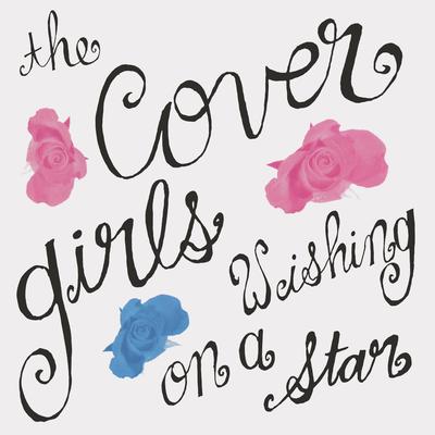 Wishing On a Star (Amigo Dub) By The Cover Girls's cover