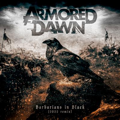 Barbarians in Black (2022 Remix) By Armored Dawn's cover
