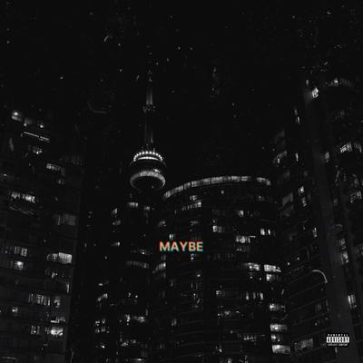 Maybe By SMBDY's cover