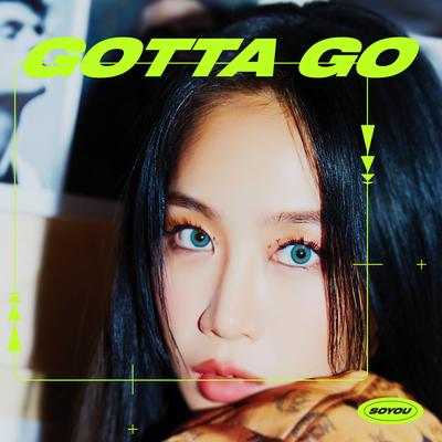 GOTTA GO (가라고) By SOYOU's cover