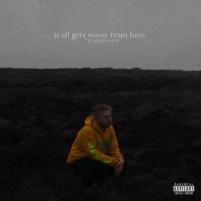 It All Gets Worse From Here *Expansion*'s cover