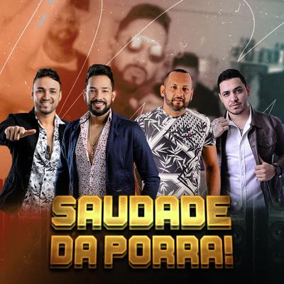 Saudade da Porra! By Alex Vilela, Forró Boys's cover
