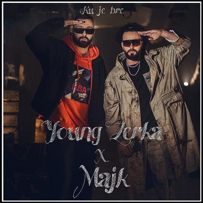 Ku Je Bre By Young Zerka, M.A.J.K's cover