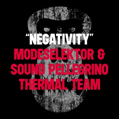 Negativity By Modeselektor, Sound Pellegrino Thermal Team's cover