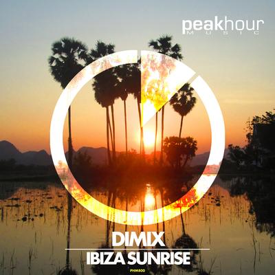 Ibiza Sunrise (Original Mix) By Dimix's cover