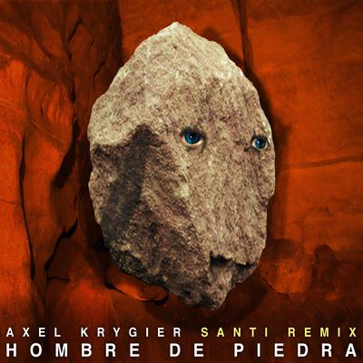 Hombre de Piedra (Santi Remix)'s cover