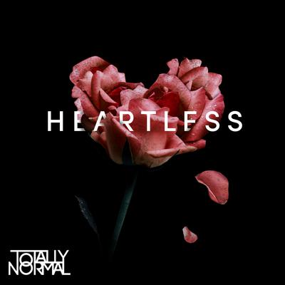 Heartless By Totally Normal, Karra's cover