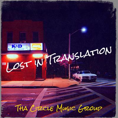 Tha Circle Music Group's cover