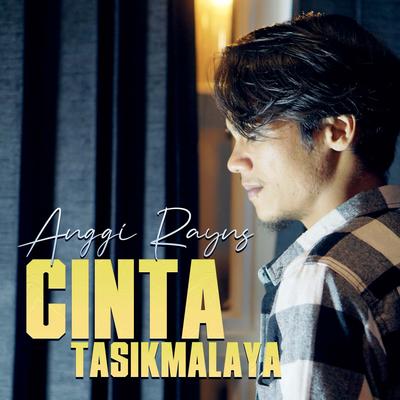 Cinta Tasikmalaya By Anggi Rayns's cover