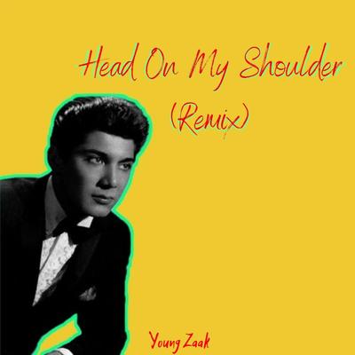 Head On My Shoulder (Remix) By Young Zaak's cover