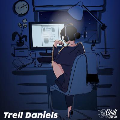 Vanilla Sky By Trell Daniels, Chill Moon Music's cover