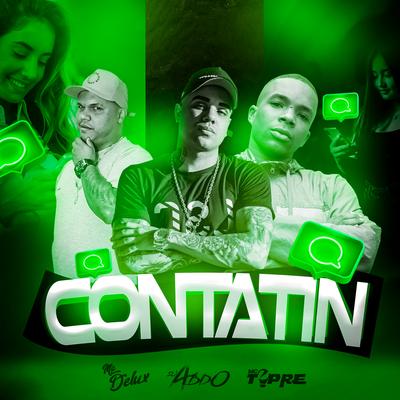 Contatin By Mc Delux, Mc Topre, DJ ABDO's cover