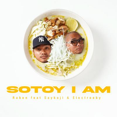 Sotoy I Am (Deluxe) By Raben, Saykoji, Electrooby's cover