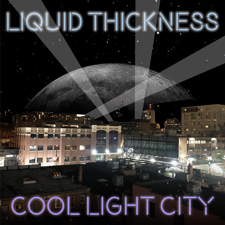 Liquid Thickness's avatar image