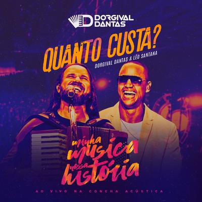 Quanto Custa? By Dorgival Dantas, Leo Santana's cover