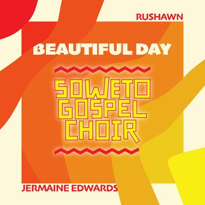 Beautiful Day (Soweto Gospel Choir Edit)'s cover