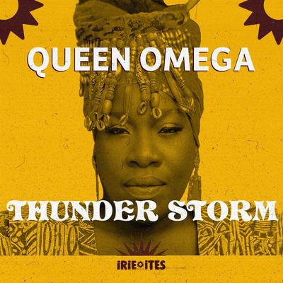 Thunder Storm By Queen Omega, Irie Ites's cover