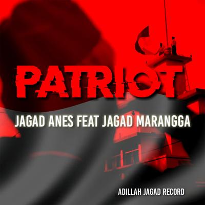 Patriot By jagad ANES, Jagad Marangga's cover