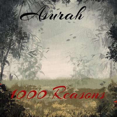 1000 Reasons By Asurah's cover