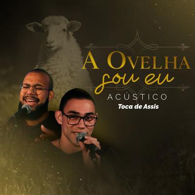 A Ovelha Sou Eu (Acústico)'s cover