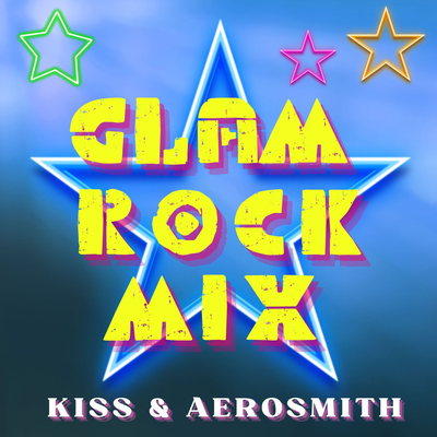 Glam Rock Mix: Kiss & Aerosmith's cover
