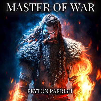 Master of War By Peyton Parrish's cover