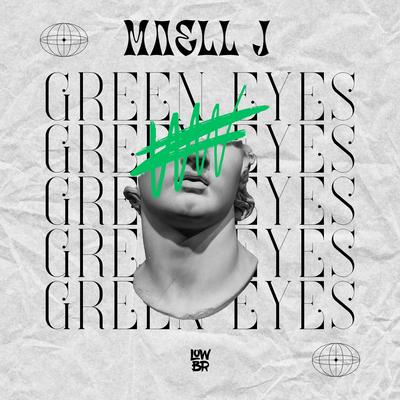 Green Eyes By MAELL J's cover