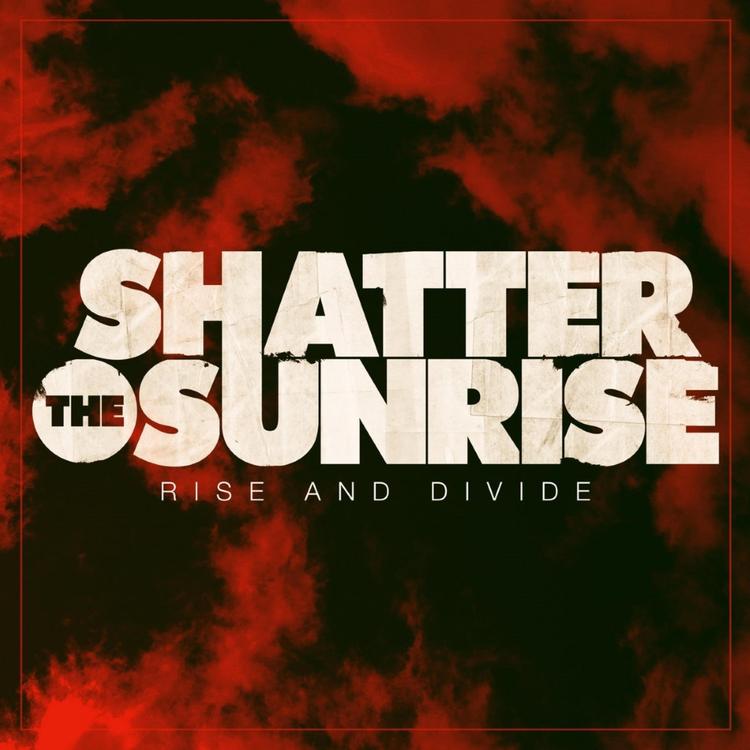 Shatter The Sunrise's avatar image