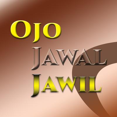 Ojo Jawal Jawil's cover