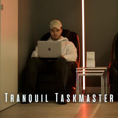 Tranquil Taskmaster: Meditation Piano for Calm and Successful Work's cover