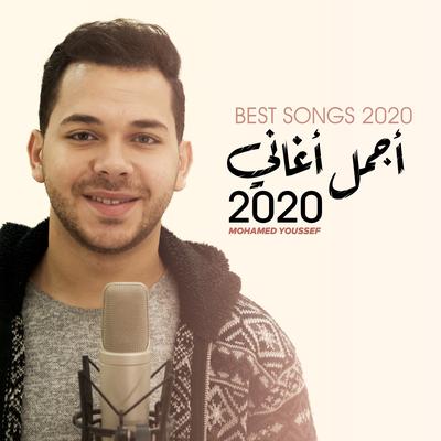 Best Songs 2020 By Mohamed Youssef's cover