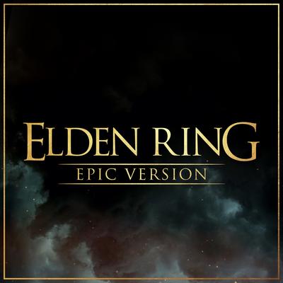 Elden Ring - Theme (Epic Version)'s cover