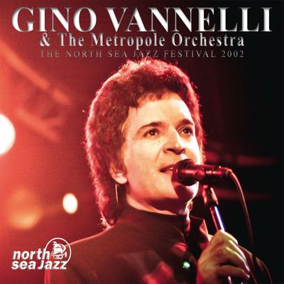 Hurts to Be in Love (Live) By Gino Vannelli, The Metropole Orchestra's cover