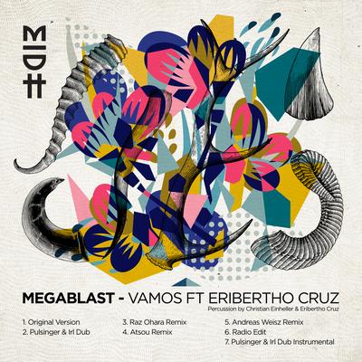 Vamos By Megablast, Eribertho Cruz, Pulsinger & Irl, Raz Ohara, atsou, Andreas Weisz's cover