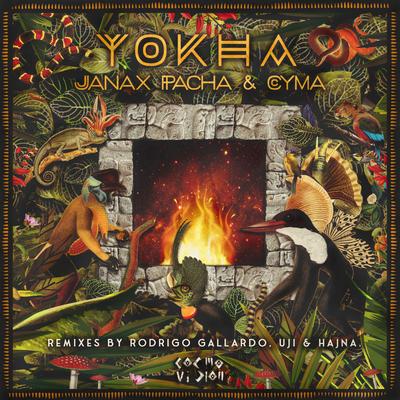 Yokha (Rodrigo Gallardo Remix) By Cyma, Janax Pacha, Rodrigo Gallardo's cover