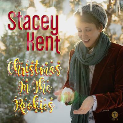 The Christmas Song (Bonus Remastered Version) By Stacey Kent's cover