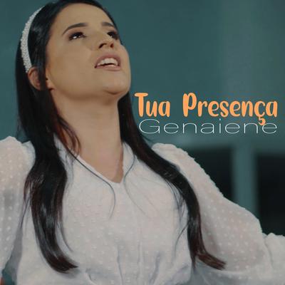 Tua Presença By Genaiene's cover