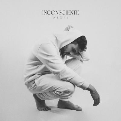 INCONSCIENTEMENTE By João Mar's cover