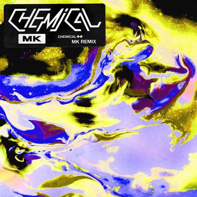 Chemical (MK Remix) By MK's cover