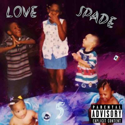 Love, Spade 5 (The Album)'s cover