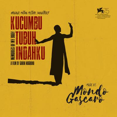 Kucumbu Tubuh Indahku (Memories Of My Body) (Original Motion Picture Soundtrack)'s cover