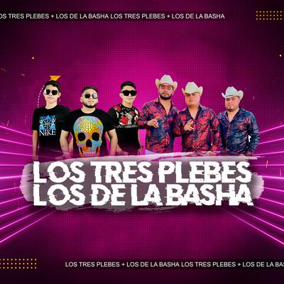 Los de la Basha Ft los Tres Plebes's cover