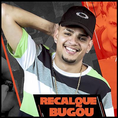 Recalque Bugou By MC WM's cover